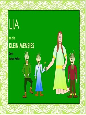 cover image of Lia en die Klein Mensies
